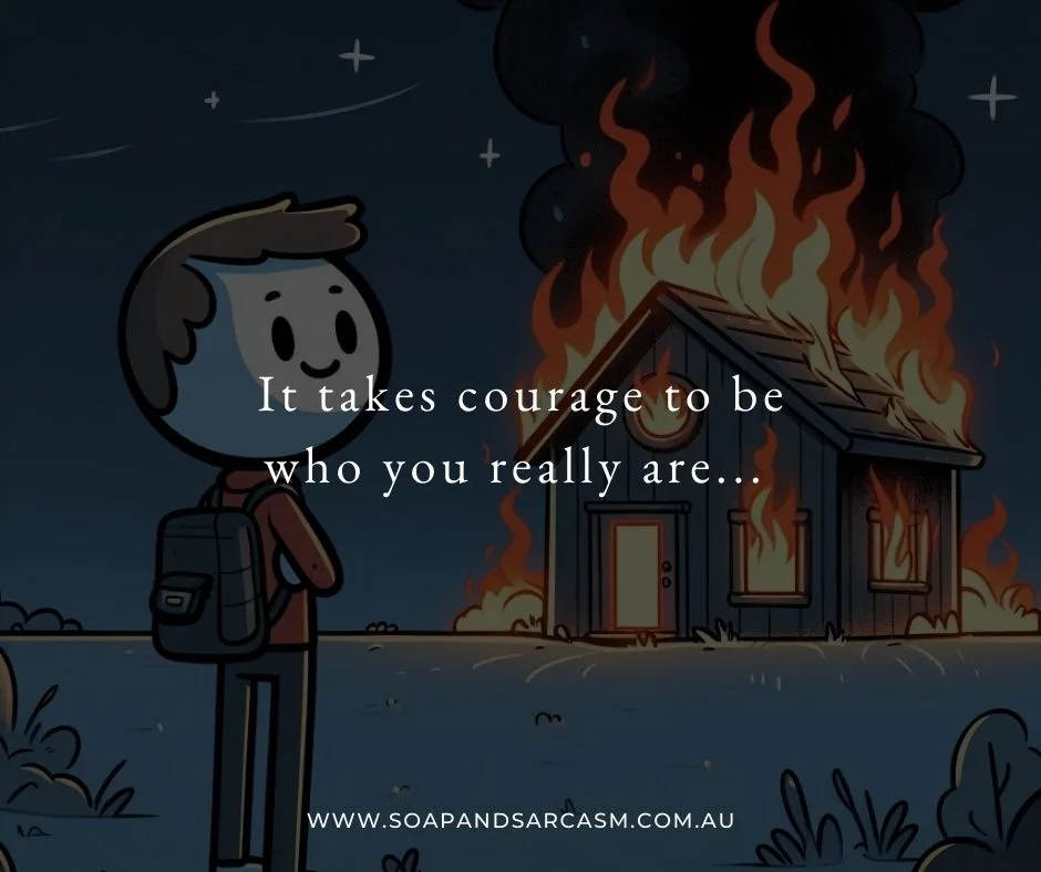 lack of enthusiasm quote: "It takes courage to be who you really are."