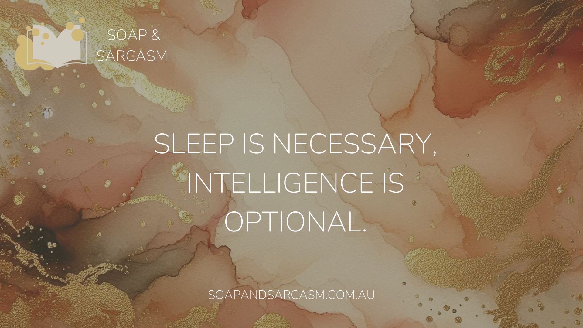 Funny saying graphic "Sleep is necessary, intelligence is optional."